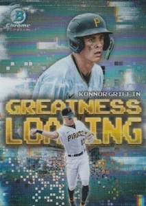 2025 Konnor Griffin Bowman Chrome #GL-13 Greatness Loading - Pittsburgh Pirates - Picture 1 of 2
