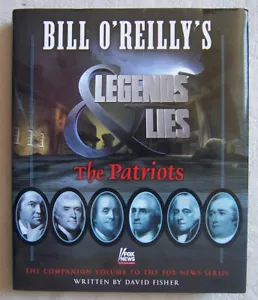 Bill O'Reilly's Legends and Lies: The Patriots (2016) 1st Edition, 1st Printing - Picture 1 of 4
