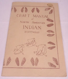 Craft Manual of North American Indian Footwear George M. White 1st Edition 1969 - Picture 1 of 11