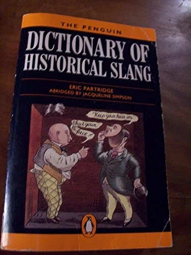 The Penguin Dictionary of Historical Slang (Penguin... - Partridge, Eric - Image 1 of 1