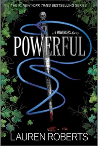 Powerful (Special Edition): a Powerless Story (The Powerless Trilogy) - Picture 1 of 12