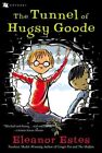 Tunel Hugsy Goode, Oprawa miękka autorstwa Estes, Eleanor; Ardizzone, Edward (ILT), ...