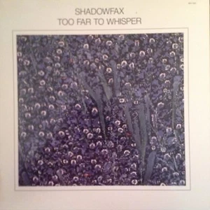 SHADOWFAX 'TOO FAR TO WHISPER' PROMO LP WINDHAM HILL RECORDS RARE/NEW CONDITION - Picture 1 of 2