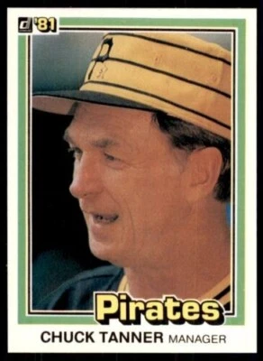 1981 DONRUSS CHUCK TANNER . PITTSBURGH PIRATES #257 - Image 1 of 2