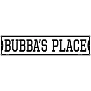 Bubbas Place 4"x18" metal street sign plaque Home Door Garage Wall - Picture 1 of 1