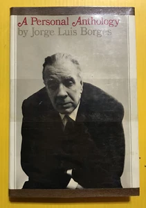 A Personal Anthology Jorge Luis Borges Hardcover Grove 1967 1st Edition VG B25 - Picture 1 of 2