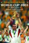 Team England Rugby: World Cup 2003: The Offic... by Rugby, Team England Hardback