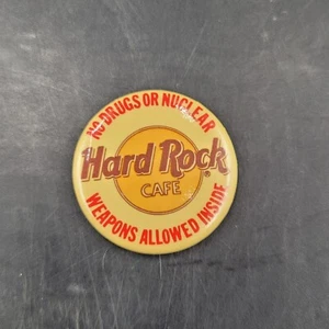 Vintage Pinback Button Hard Rock Café No Drugs or Nuclear Weapons Allowed Inside - Picture 1 of 5