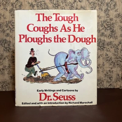 The Tough Cough as He Ploughs the Dough by Dr. Seuss (1987) First Edition Book - Image 1 of 4