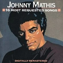 16 Most Requested Songs von Johnny Mathis von not spe... | CD | Zustand sehr gut - Bild 1 von 2