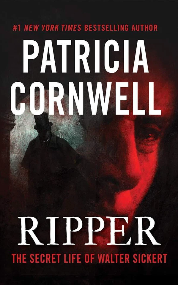 Ripper: The Secret Life of Walter Sickert by Patricia Cornwell - Image 1 of 1