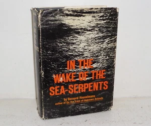 In the Wake of The Sea-Serpents by Bernard Heuvelmans 1968 First Edition HC Book - Picture 1 of 4