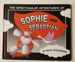 Sophie and Sebastian by Ruth Jeyaveeran - 2005 HC - Picture 1 of 3