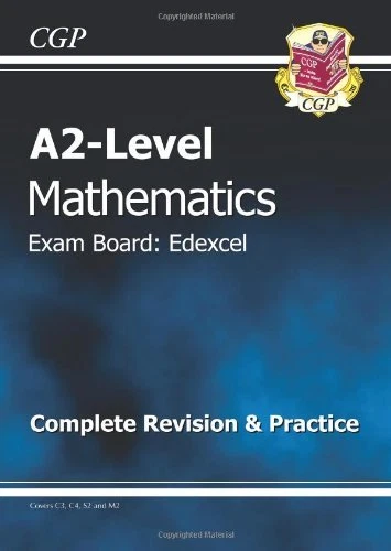 A2 Level Edexcel Maths - Complete Revision & Practice By CGP Books - Image 1 of 1