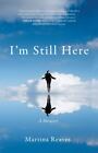 I'm Still Here: Wspomnienia od Reaves, Martina