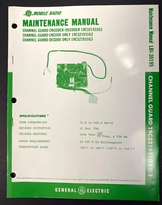 GE Channel Guard Encoder/Decoder 19C321931G1-G3 TWO-WAY FM RADIO MANUAL LBI30195 - Image 1 of 4