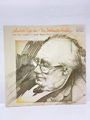 Andres Segovia The Intimate Guitar Vinyl Record LP 1975 RCA ARL1 0864 - Image 1 of 2