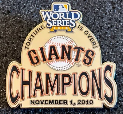 San Francisco Giants 2010 World Series Champions   Prototype Ltd Edit Pin - Image 1 of 2