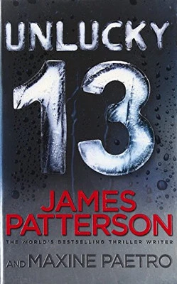 Unlucky 13: (Women�"s Murder Club 13) by Patterson, James Book The Cheap Fast - Image 1 of 2