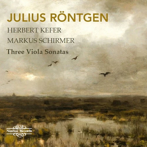Rontgen - Julius Rontgen: Three Viola Sonatas [Used Very Good CD] — 第 1/1 张图片