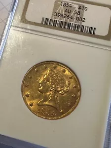 1854 Liberty Gold Eagle $10 Coin Certified NGC AU58 Scarce in Grade 51,000 Mntg - Picture 1 of 8