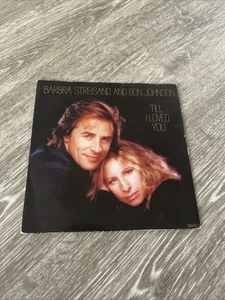 Barbra Streisand And Don Johnson - Till I Loved You - UK 7" Vinyl 1988 - Picture 1 of 2
