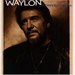 Waylon Jennings Waymore's blues (part II, 1994)  [CD]