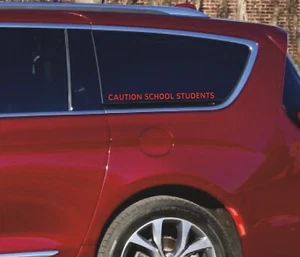 CAUTION SCHOOL STUDENTS Decal Sticker 6 color Avail Vinyl Material, Humor - Picture 1 of 9