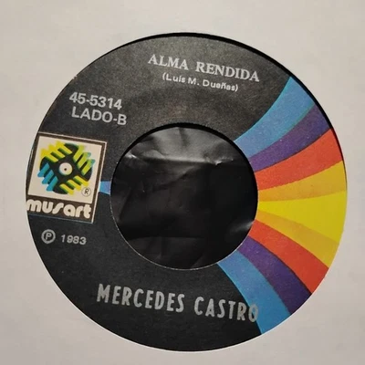 MERCEDES CASTRO 45 ALMA RENDIDA 1983 LE PODRIAS NEGAR EL NOMBRE VG+ MUSART - Image 1 of 2