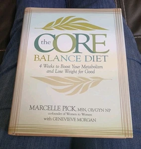 The Core Balance Diet : 4 Weeks to Boost Your Metab. and Lose Weight for Good - Picture 1 of 7