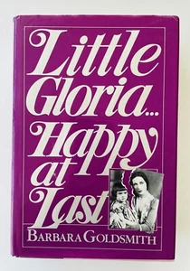 Little Gloria ... Happy at Last by Barbara Goldsmith 1980 1st Edition HCDJ Knopf - Picture 1 of 12