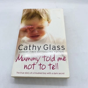 Mummy Told Me Not To Tell Cathy Glass Paperback Book Harper Collins - Picture 1 of 14