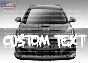 Custom Text Personalized DRIP Windshield Banner Decal Sticker fits car truck suv - Picture 1 of 5