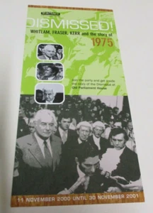 Dismissed! Whitlam, Fraser, Kerr & the Story of 1975 - Exhibition Leaflet - 2000 - Bild 1 von 5