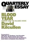 Blood Year: Terror and the Islamic State: Quarterly Essay 58 9781863957328