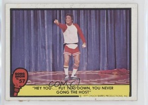 1977 Fleer Gong Show Chuck Barris Hey you Put that down never the host! #57 1i8