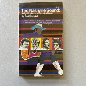 The Nashville Sound Bright Lights And Country Music By Paul Hemphill Hillbilly - Foto 1 di 11