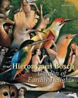 Hieronymus Bosch: Garden Of Earthly Delights By Belting