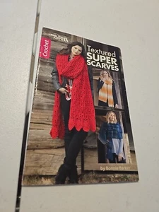 Leisure Arts 75619 TEXTURED SUPER SCARVES (4) crochet 25pg booklet 2007 B Barker - Picture 1 of 2