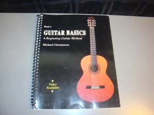 Guitar Basics Book 1 Beginning Guitar Method Michael Christiansen Music - Picture 1 of 12