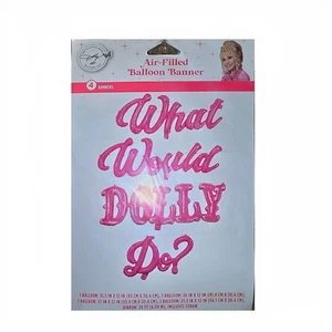 Dolly Parton "What Would Dolly Do?" Air-Filled Pink Party Balloon Banner - Picture 1 of 2