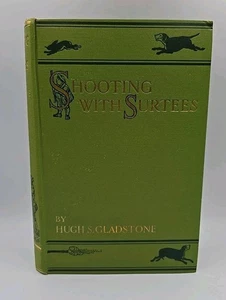 Shooting with Surtees Sir Hugh Gladstone 1927  - Bild 1 von 9