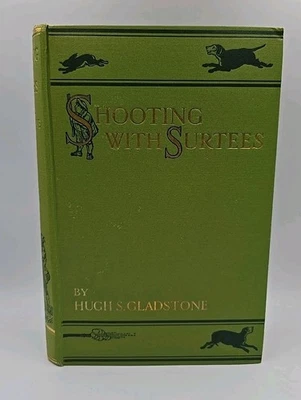 Shooting with Surtees Sir Hugh Gladstone 1927  - Image 1 of 4