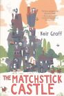 Matchstick Castle, Hardcover By Graff, Keir, Used Good Condition, Free Shippi...