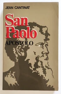 Libro San Paolo Apostolo Jean Cantinat Seconda Ed. Edizioni Paoline 1979 (L112 - Picture 1 of 3