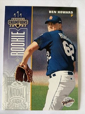 2003 Donruss Champions Rookie #213 Ben Howard San Diego Padres NmMt Free Ship! - Image 1 of 2