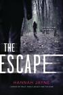 The Escape by Hannah Jayne (English) Paperback Book