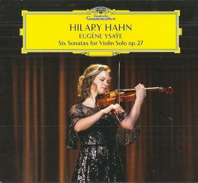 CD: Eugène Ysaye, 6 Sonaten für Violine solo op. 27, Hilary Hahn, Violine - Bild 1 von 2