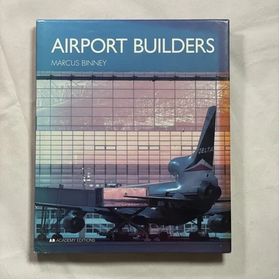 AIRPORT BUILDERS by Marcus Binney HB 1999  architecture - Image 1 of 4