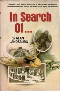 IN SEARCH OF. . . Alan Landsburg (1978) HC/DJ/BCE, Yeti, UFO's, ESP, Stonehenge - Imagen 1 de 1